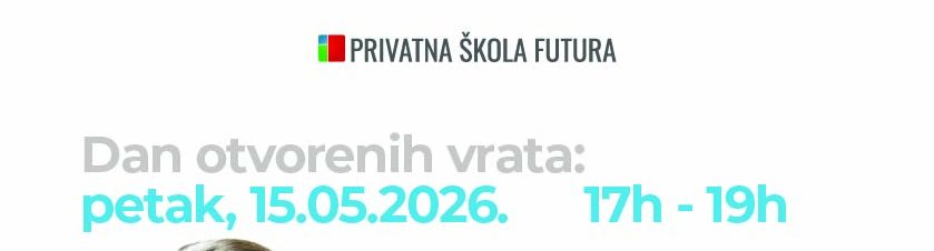dan-otvorenih-vrata-privatne-škole-futura-2026